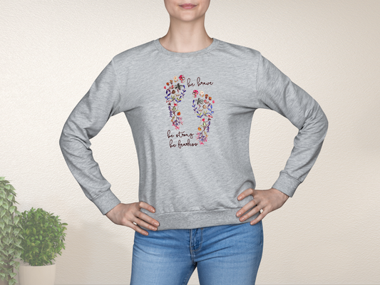 Be Brave Custom Embroidered Sweatshirt