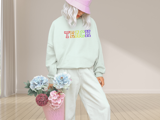 Teach Embroidered Sweatshirt, Embroidered Teacher Crewneck, Gift for Teacher